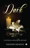 Dark : ItS All About Embracing The Dark Side