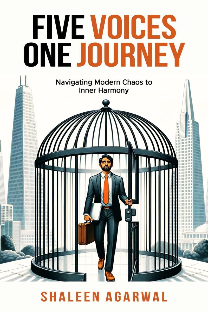 Five Voices One Journey : Navigating Modern Chaos to Inner Harmony
