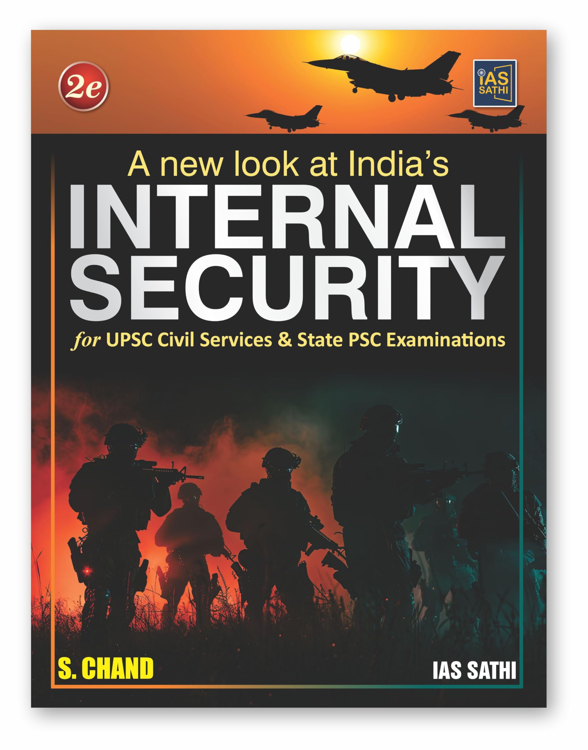 A New Look at Indias Internal Security For UPSC Civil Services CSE & State PSC Exams  2025 (IAS Prelim & Mains Exam) 2nd Edit