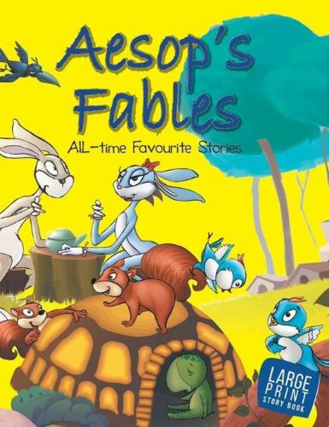 Aesops Fables for Children: AllTime Favourite Stories for Kids | Classic Animal Fables with Timeless Wisdom | Fun Moral Tales