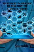 Research Is The Key To Future