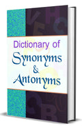 Power Words: A Dictionary of Synonyms & Antonyms for Confident Communication  By Anil Mishra