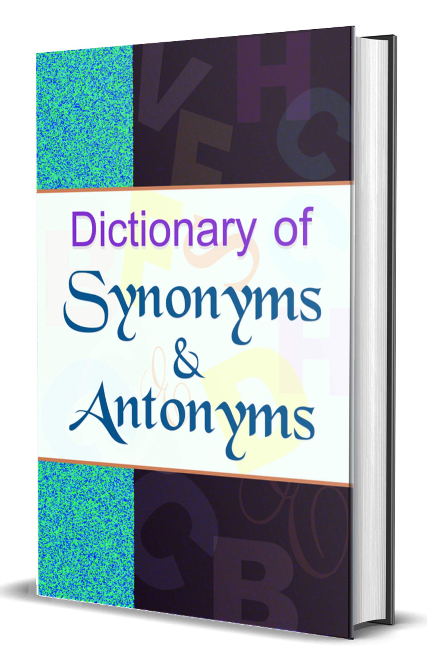 Power Words: A Dictionary of Synonyms & Antonyms for Confident Communication  By Anil Mishra