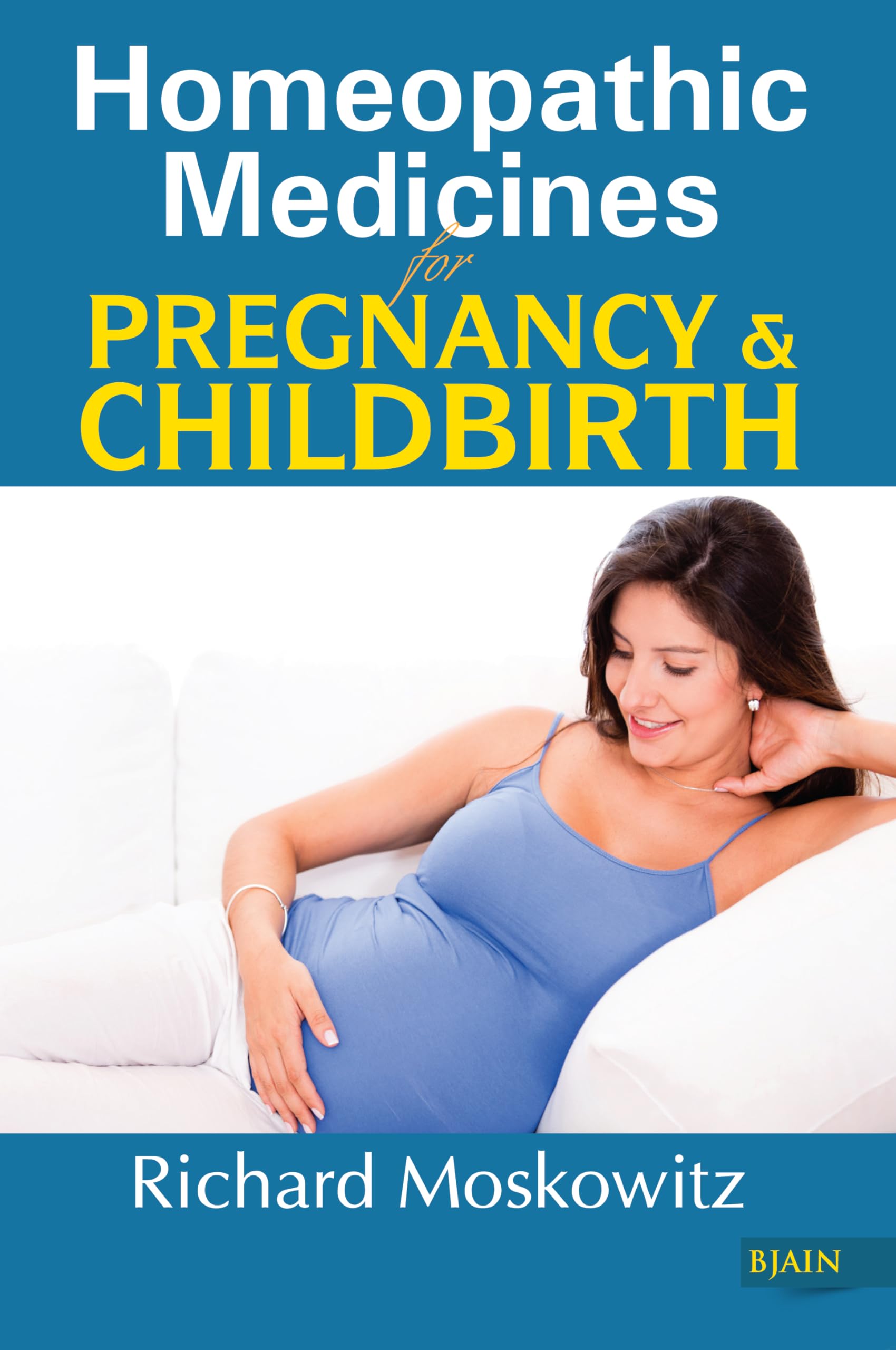 Homoeopathic Medicines for Pregnancy and Childbirth