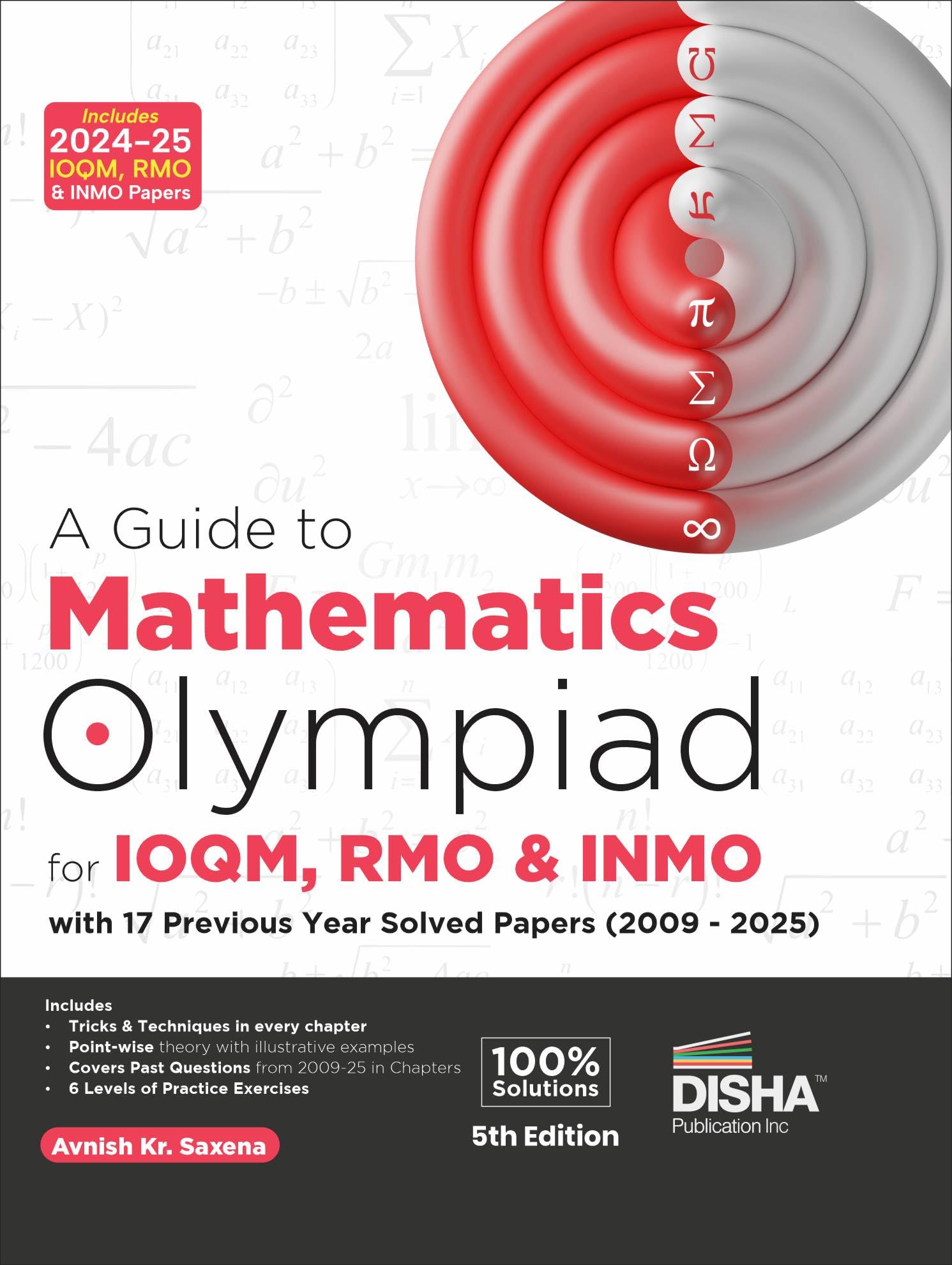 Disha A Guide To Mathematics Olympiad For Ioqm, Rmo & Inmo With ChapterWise 17 Previous Years Solved Papers (2009  2025) 5Th E