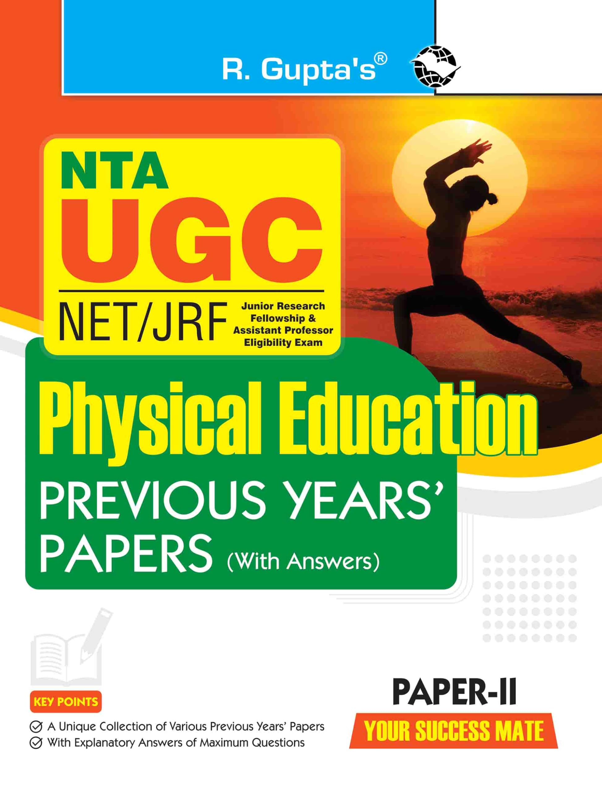NTAUGCNET/JRF: PHYSICAL EDUCATION (PAPERII) Previous Years Papers (With Answers)