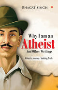 Why I am an Atheist and Other Writings