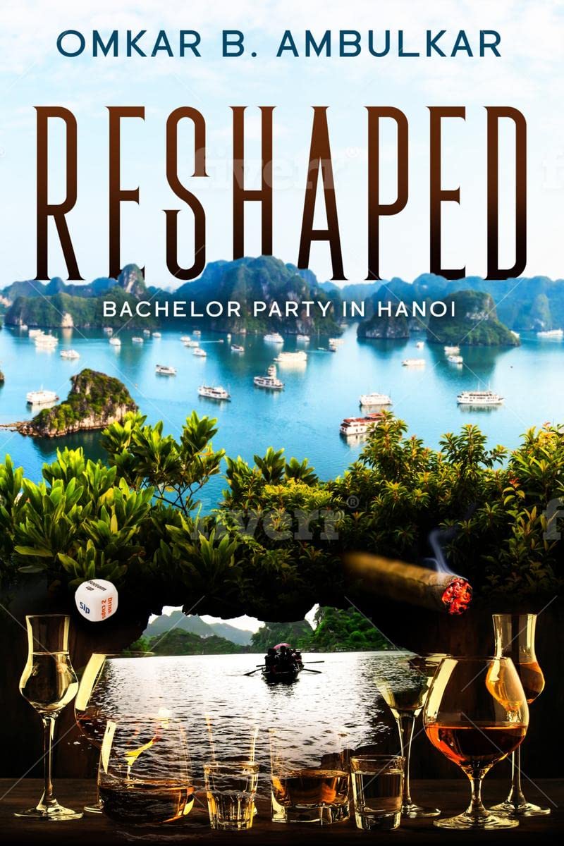 Reshaped: Bachelor Party In Hanoi