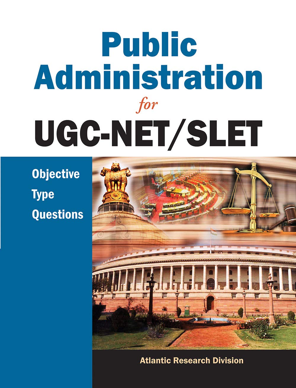 Public Administration For UgcNet/Slet: Objective Type Questions