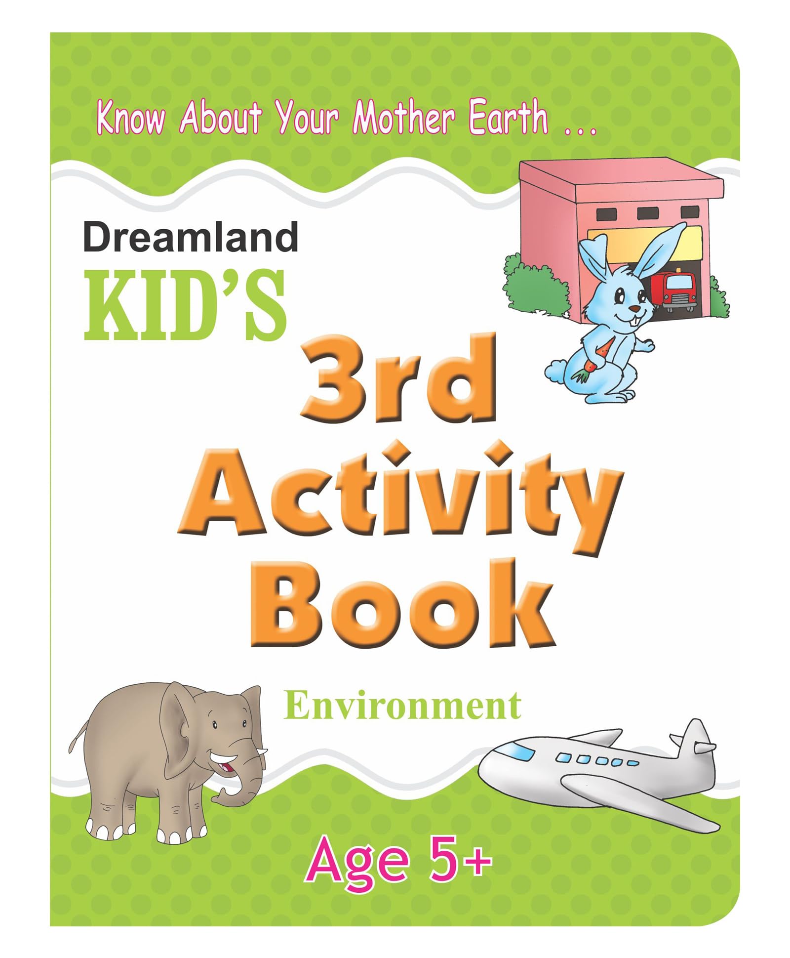 KidS 3Rd Activity Book  Environment For Age 5+ | 64 Pages With 50+ Activities On Nature, Body Parts, Good Habits, Cleanliness, 