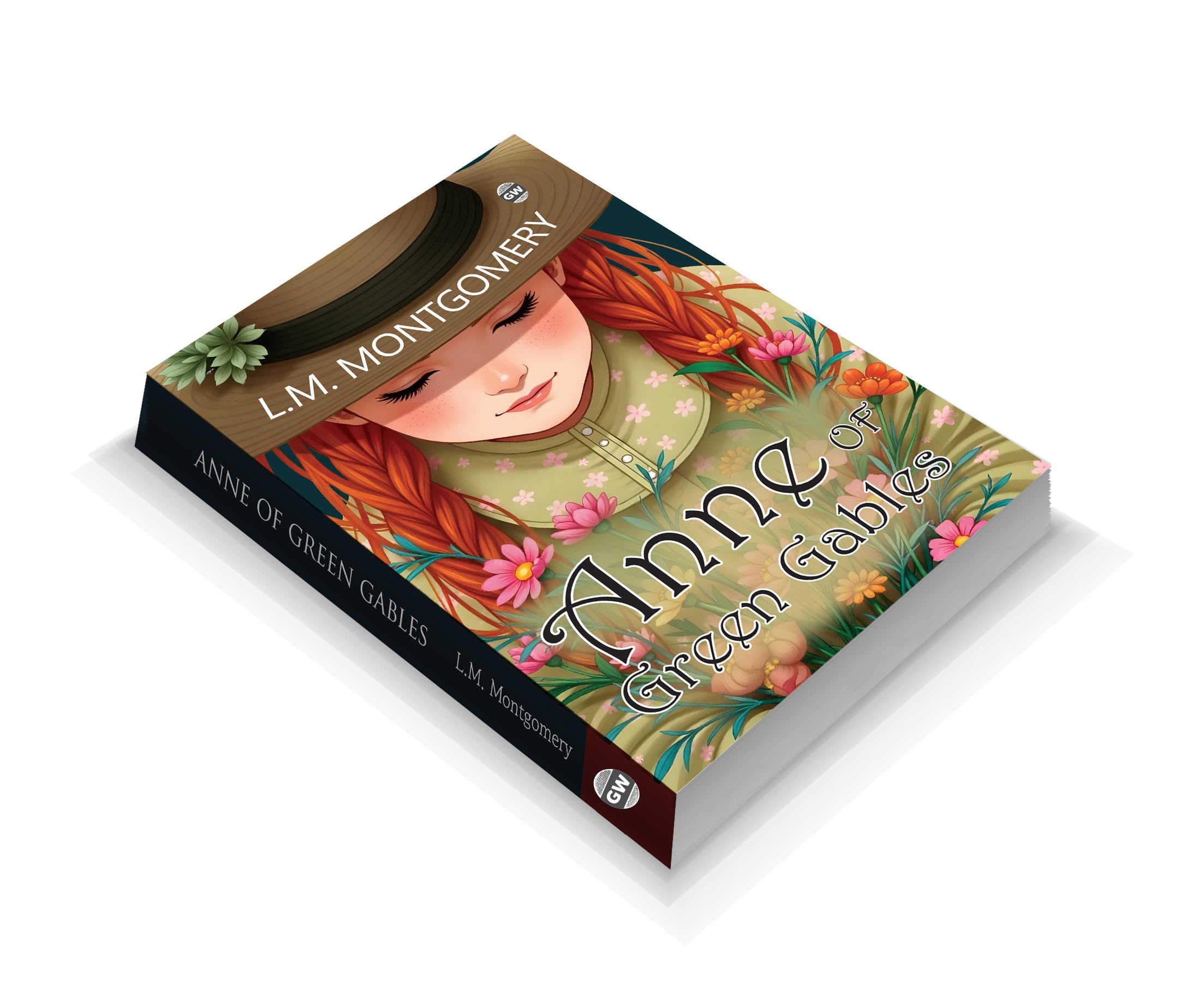 Anne of Green Gables (Paperback) : Legendary Literary Classic, Famous Story of Hope and Imagination, Timeless Novel of Friendshi