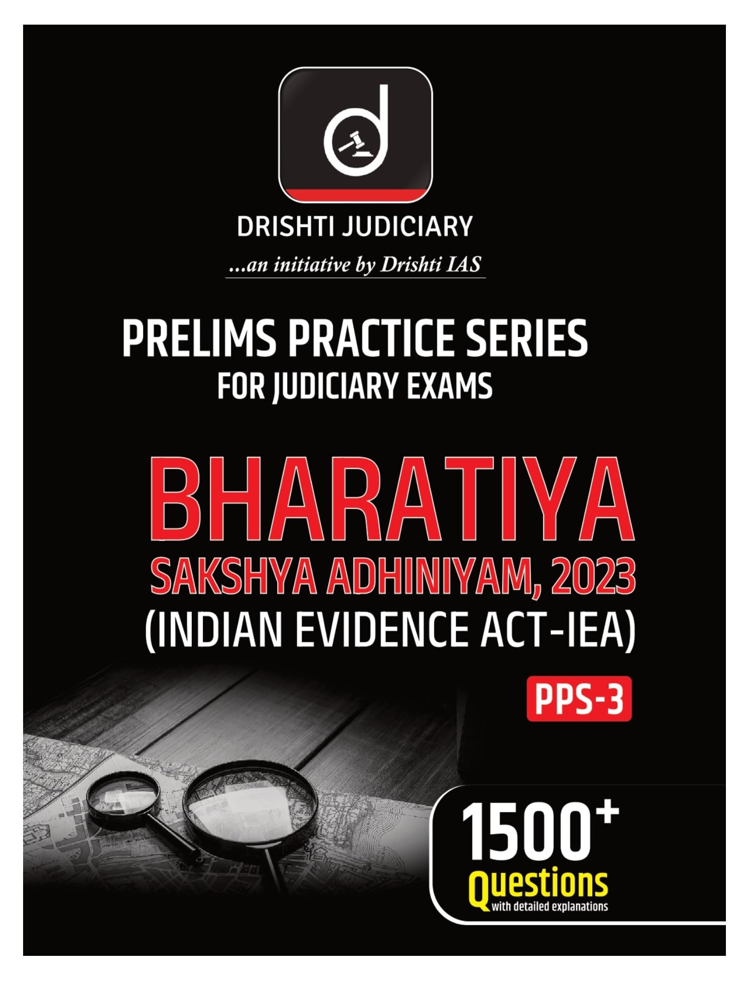 Drishti Judiciary Pps3 Bharatiya Sakshya Adhiniyam 2023, English, Comprehensive & ExamOriented, For Civil Judge, Cbi Pp, Apo E