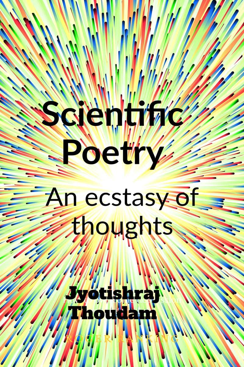Scientific Poetry : Ecstasy of thoughts