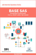 Base SAS Interview Questions Youll Most Likely Be Asked (Job Interview Questions Series)