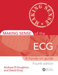 Making Sense Of The Ecg A HandsOn Guide