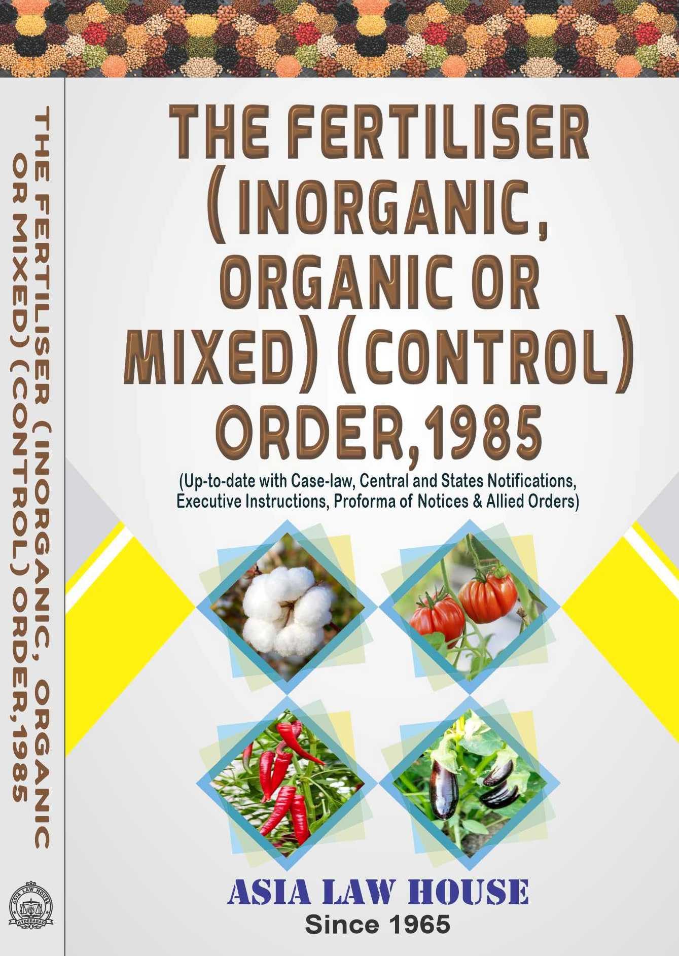 The Fertiliser (Inorganic, Organic Or Mixed) (Control) Order, 1985