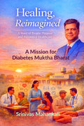Healing, Reimagined: A Story of People, Purpose, and Preventive Healthcare
