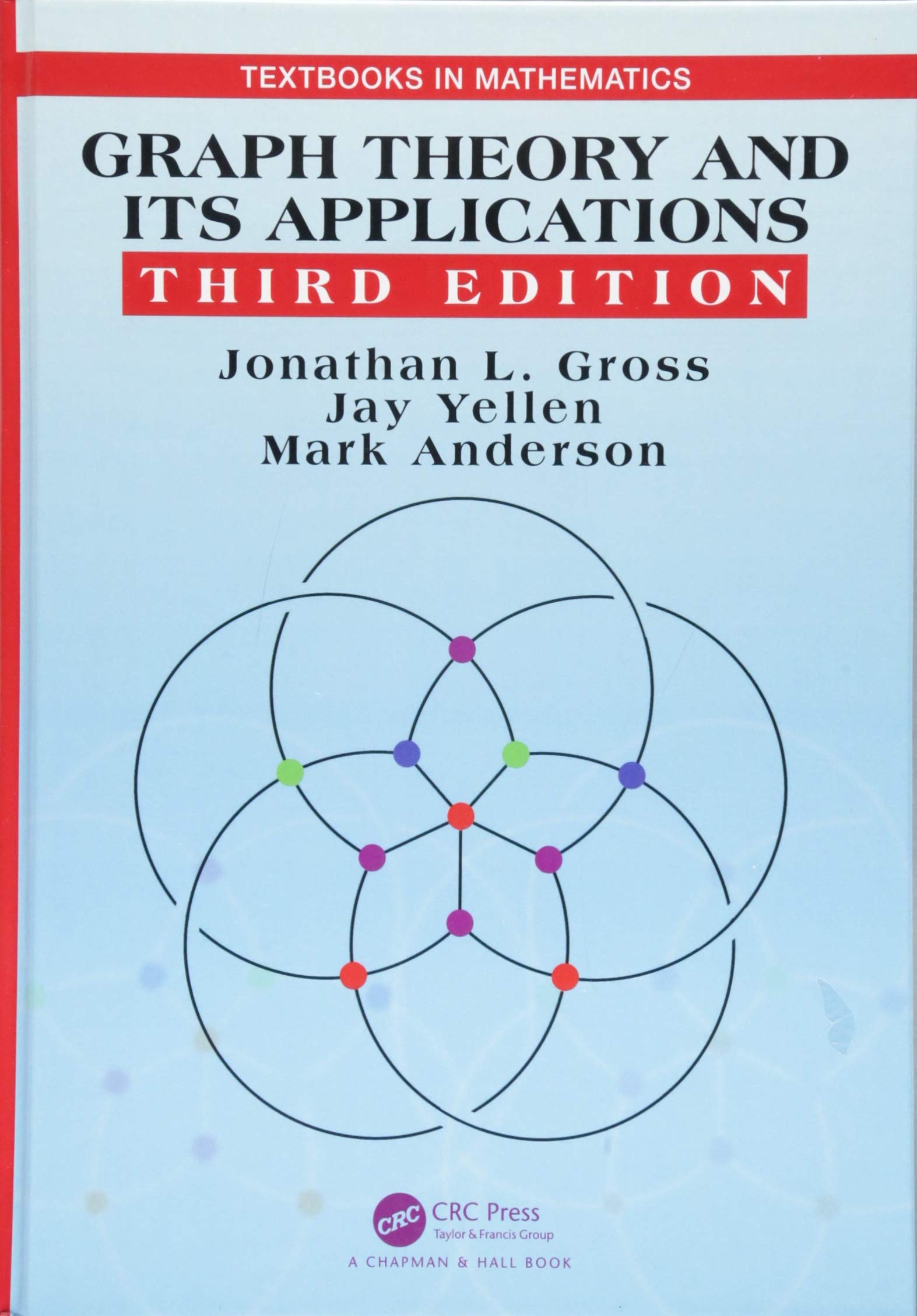 Graph Theory and Its Applications (Textbooks in Mathematics)