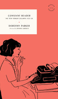 Constant Reader: The New Yorker Columns 192728 (McNally Editions)