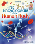 First Encyclopedia of the Human Body (Usborne First Encyclopedia)