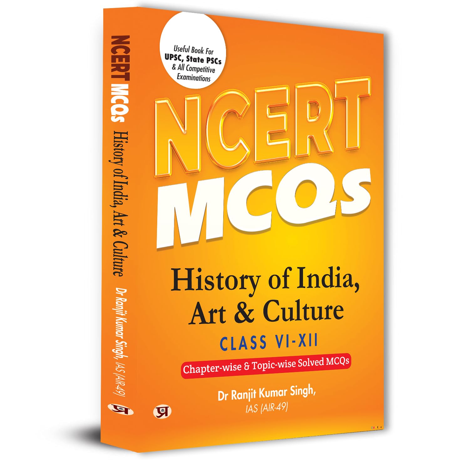 NCERT MCQs History of India, Art & Culture Class 6 To 12 Useful Book For UPSC, State PSCs & All Competitive Exam Chapterwise an