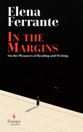 In the Margins. On the Pleasures of Reading and Writing