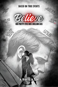 Believe : Her pretty eyes hid a million lies