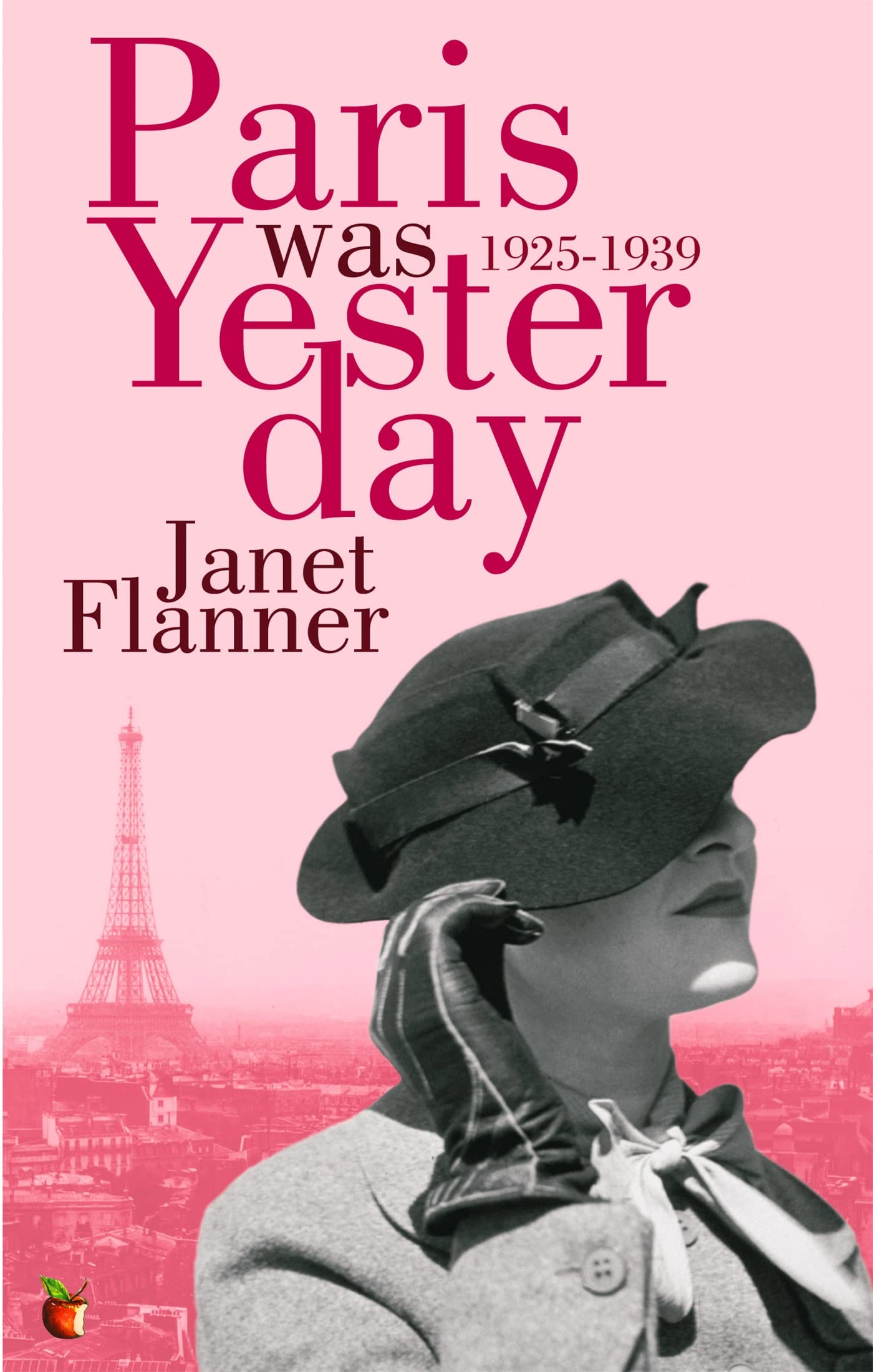 Paris Was Yesterday : 19251939