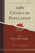 1980 Census of Population: Asian and Pacific Islander Population by State, 1980; Supplementary Report (Classic Reprint)