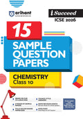 Arihant ISucceed Icse Sample Question Papers 2026 Chemistry Class 10 | 15 Sample Question Papers | Rapid Revision Sheets | 3 St