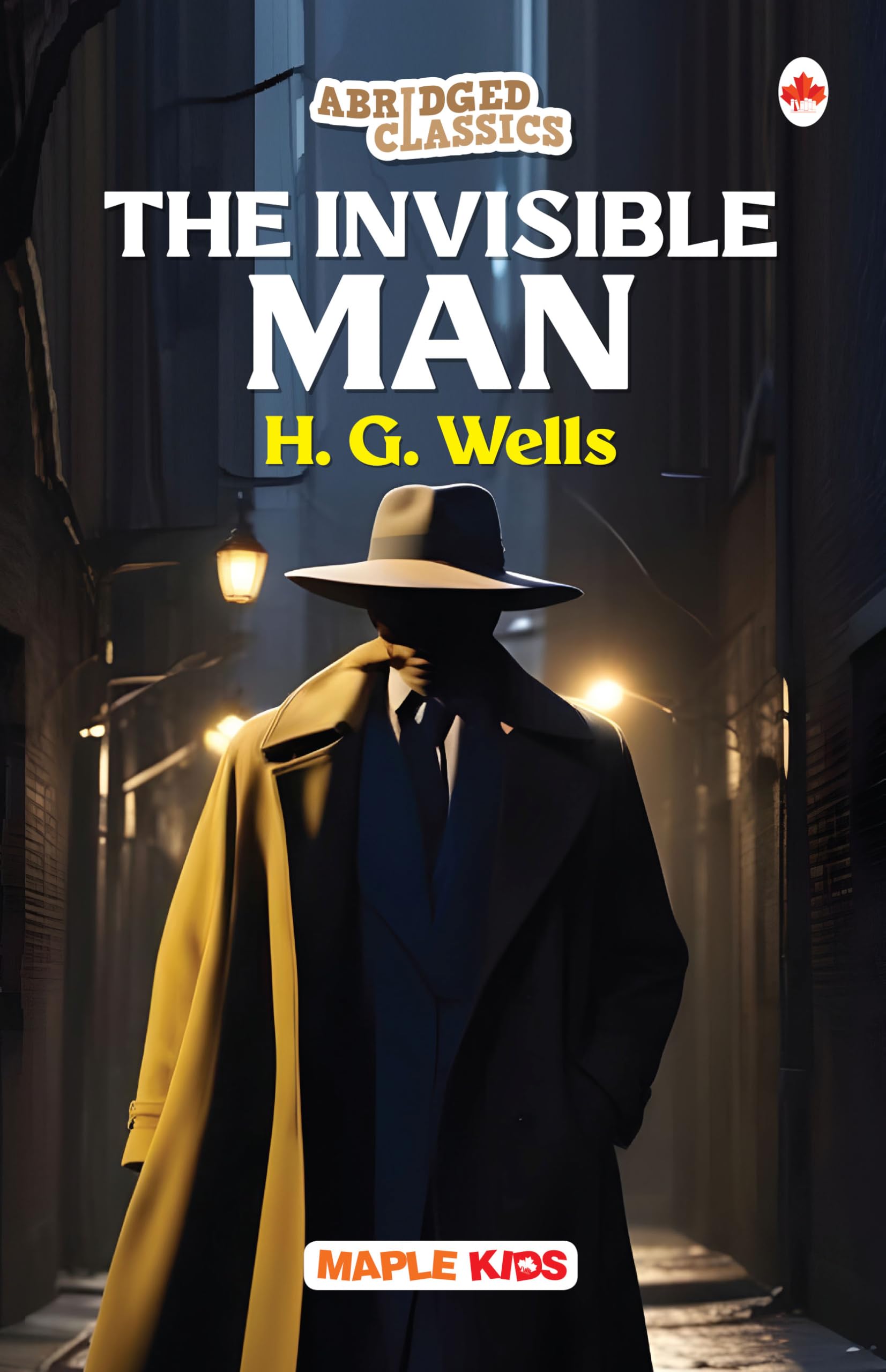 The Invisible Man (Abridged Classics) (Illustrated)  Novel  Story Book for Kids  English Stories for Children  Age 6+  Idea
