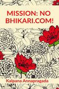 Mission: No Bhikari.Com!