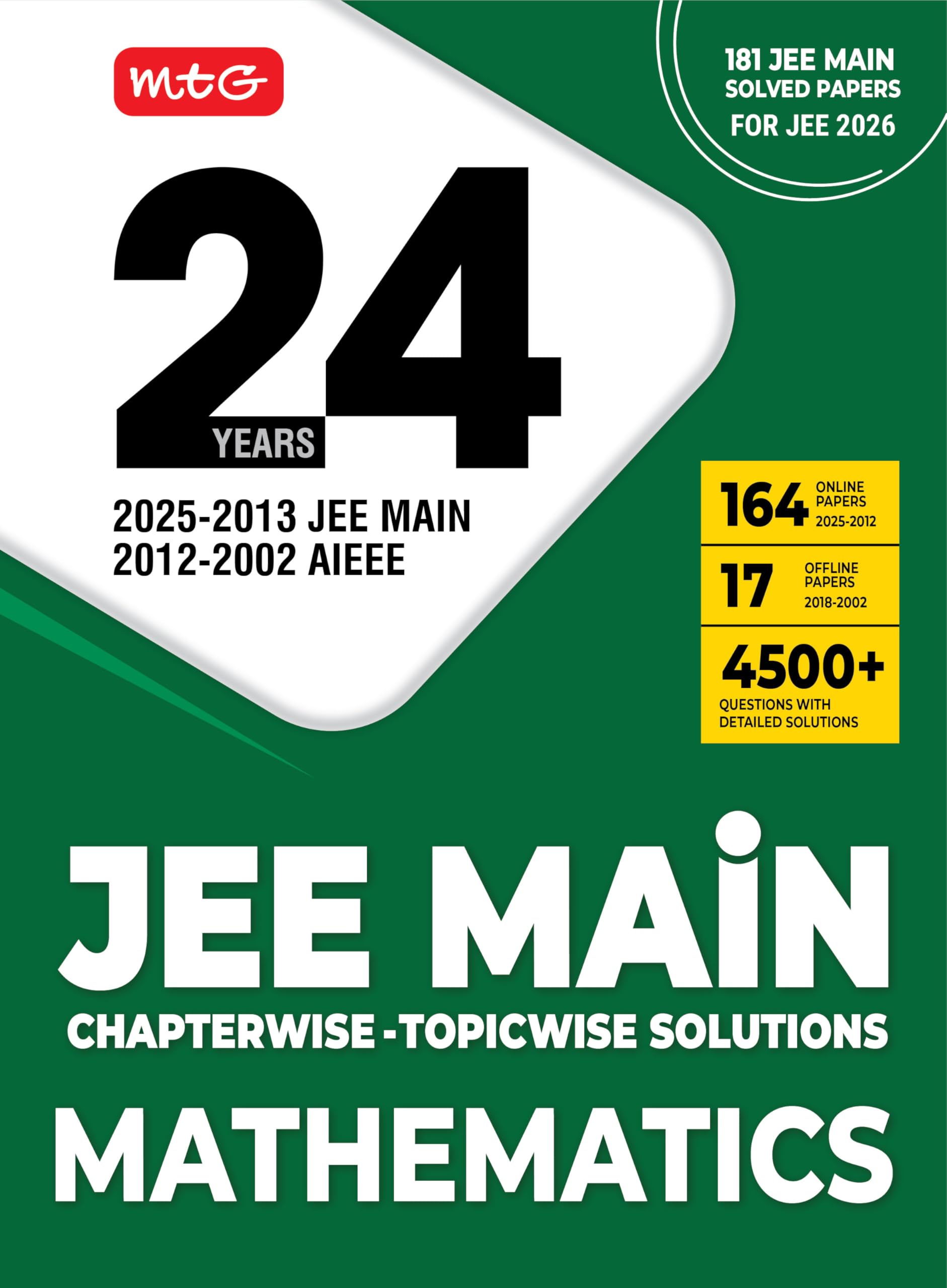 MTG 24 Years JEE MAIN (20252002) Chapterwise Topicwise Previous Years Solved Papers Mathematics PYQ Book For 2026 Exam (181 JEE