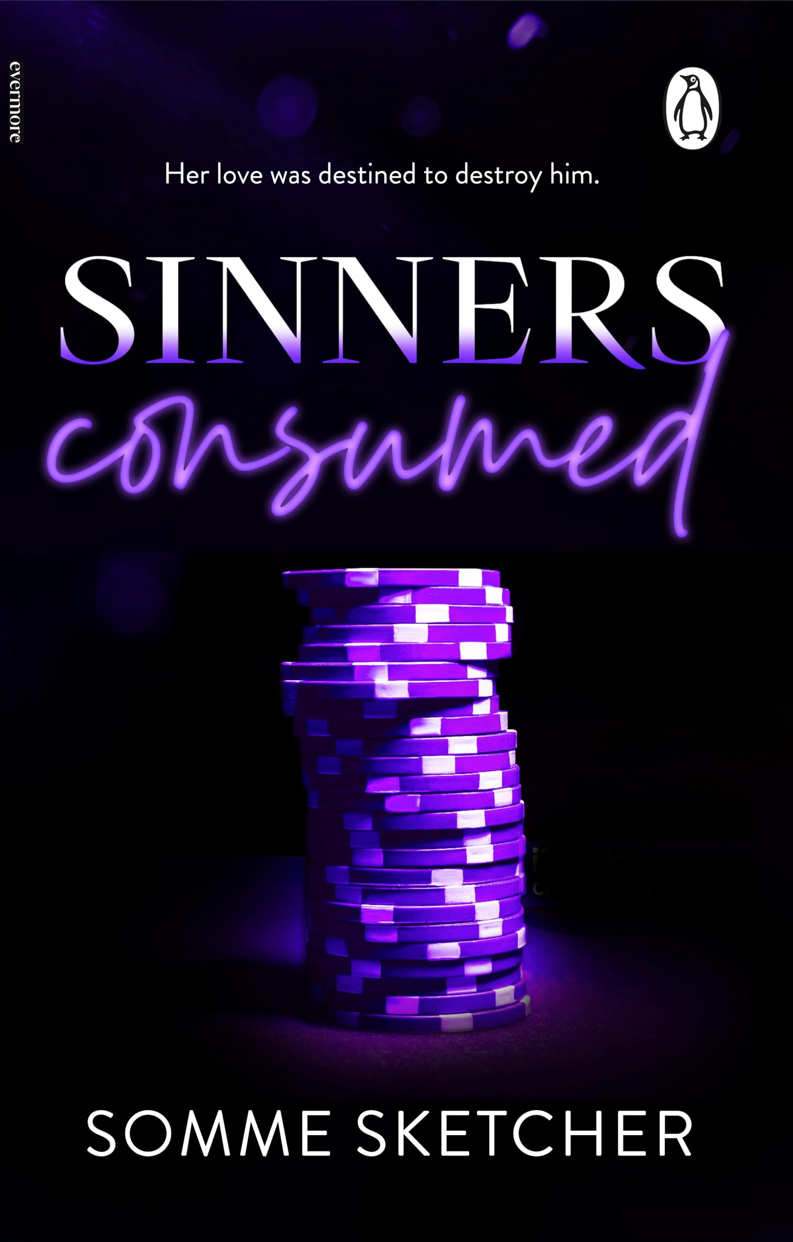 Sinners Consumed: The third in a spicy dark mafia romance series from the TikTok sensation