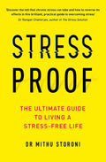 StressProof: The ultimate guide to living a stressfree life
