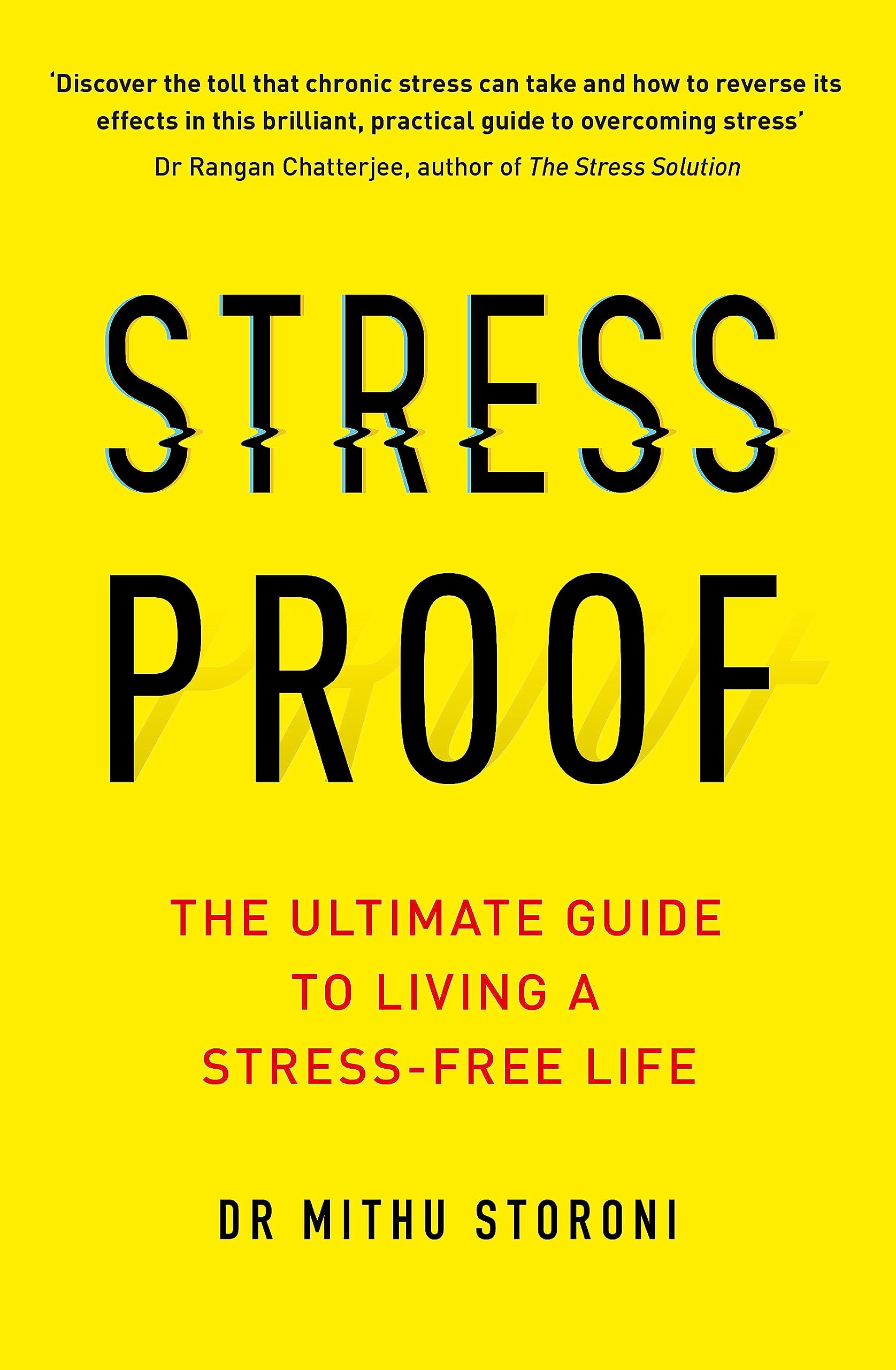 StressProof: The ultimate guide to living a stressfree life