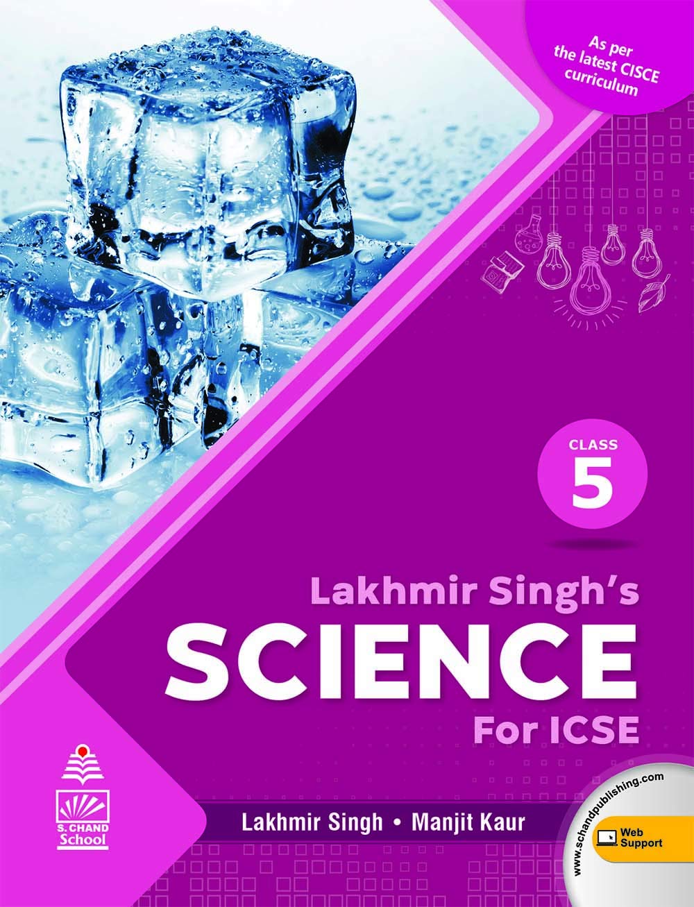 Lakhmir Singhs Science For Icse 5 (For 202021 Exam)