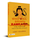 Who Will Bring Ramrajya : of My Dream and How It Can Be Achieved