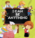 Professions : I Can Be Anything (Big Book of Professions)