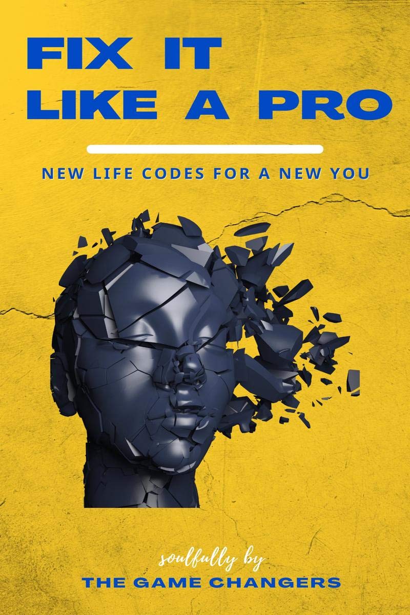 FIX IT LIKE A PRO : New Life Codes For A New You