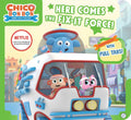 Here Comes the FixIt Force! (Chico Bon Bon: Monkey with a Tool Belt)