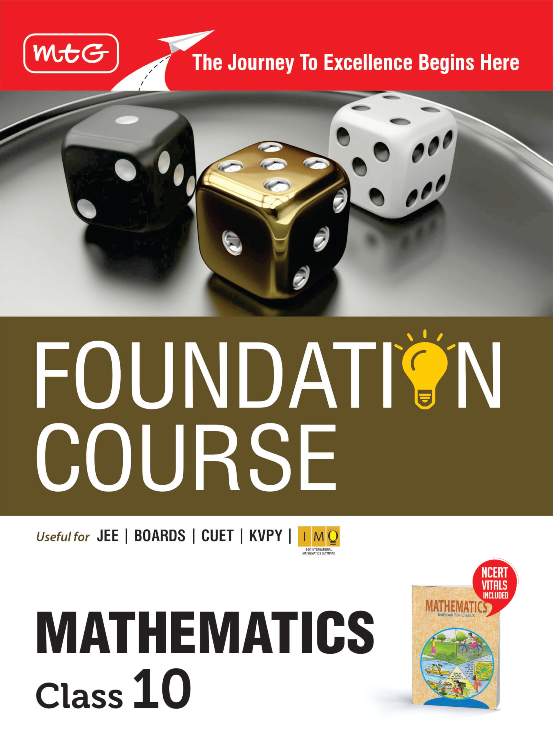 MTG Foundation Course Class 10 Mathematics Book (Edition 2025) For IIT JEE, IMO Olympiad, CUET, KVPY & Boards Exam | Based on NC