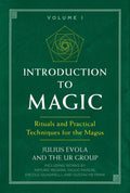 Introduction to Magic: Rituals and Practical Techniques for the Magus