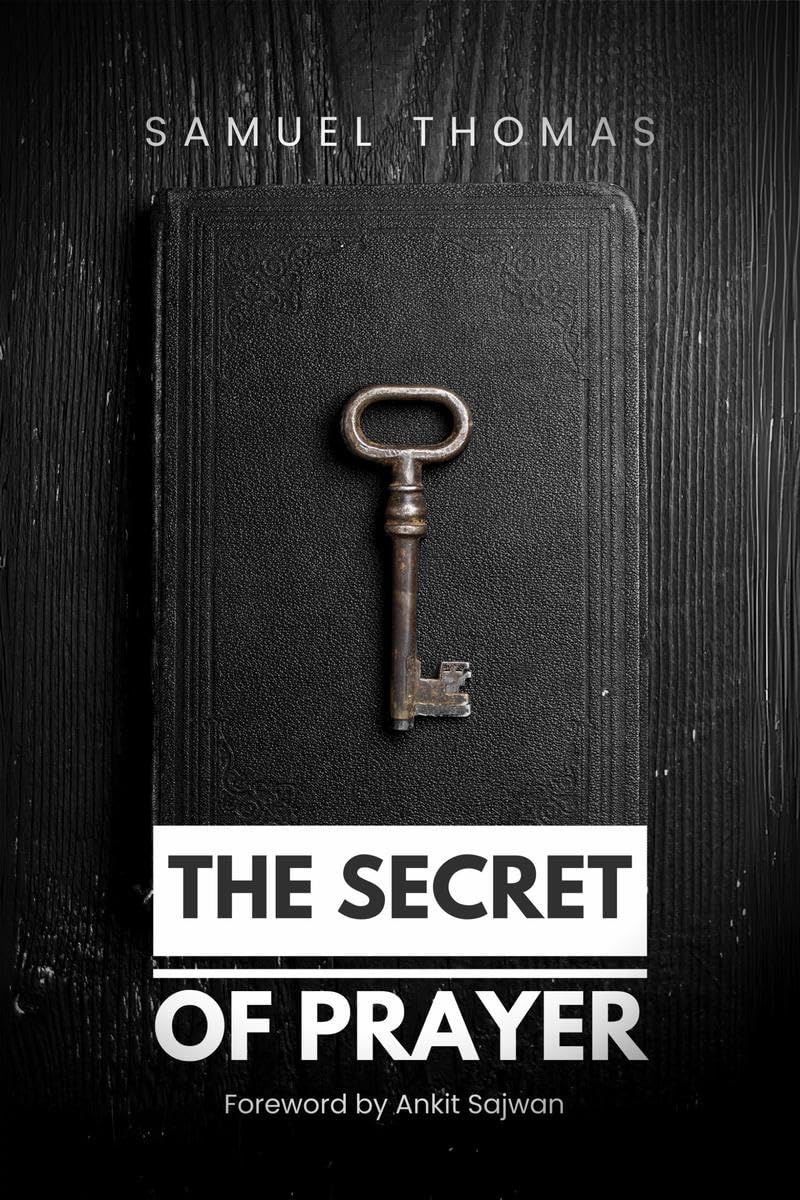The Secret of Prayer