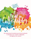 Kirsten Burkes A Year in Calligraphy: Packed full of pro tricks, tips and secrets