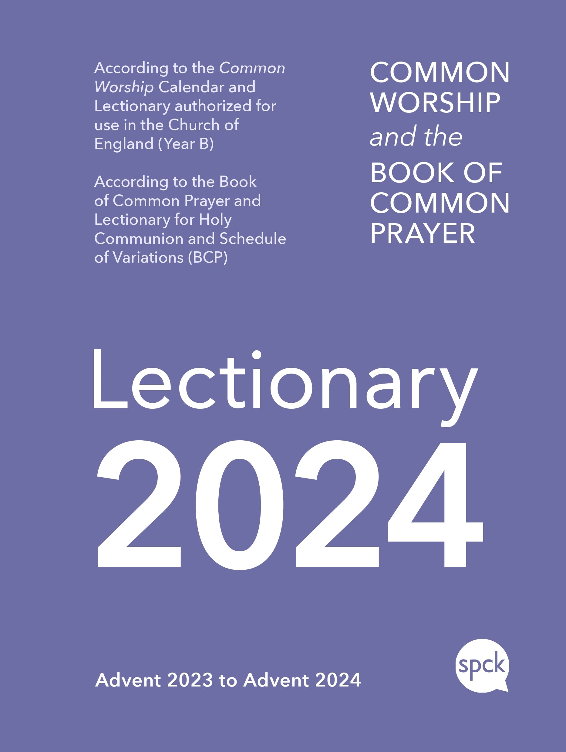 Common Worship Lectionary 2024: How Friendship with Jesus Changes Us: Common Worship and the Book of Common Prayer