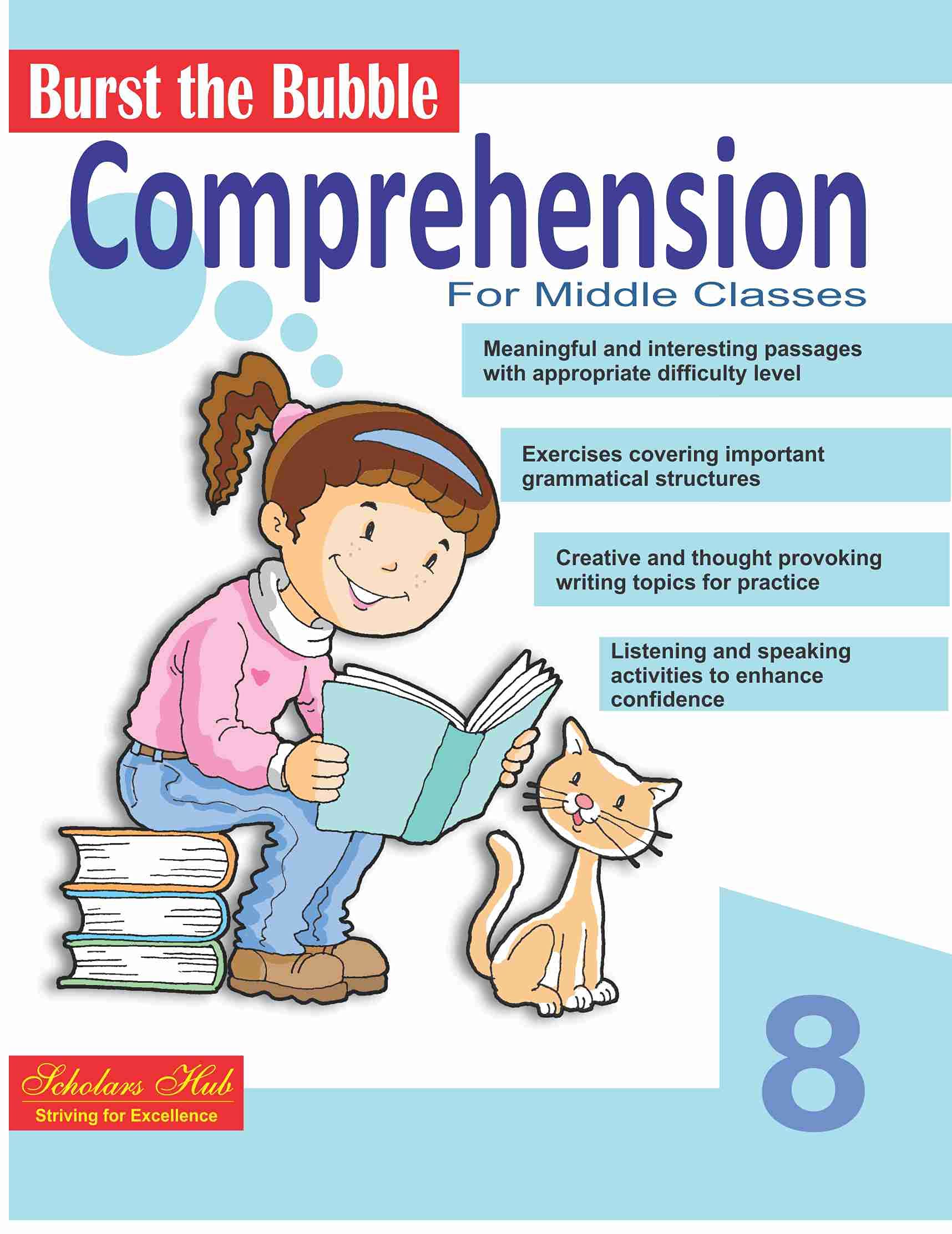 Scholars Hub Comprehension Book For Develop Reading And Writing Skills Of Kids (Middle Classes  8) | For Ages 1314 Years
