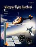 Helicopter Flying Handbook. FAA 808321a (2012 Revision)