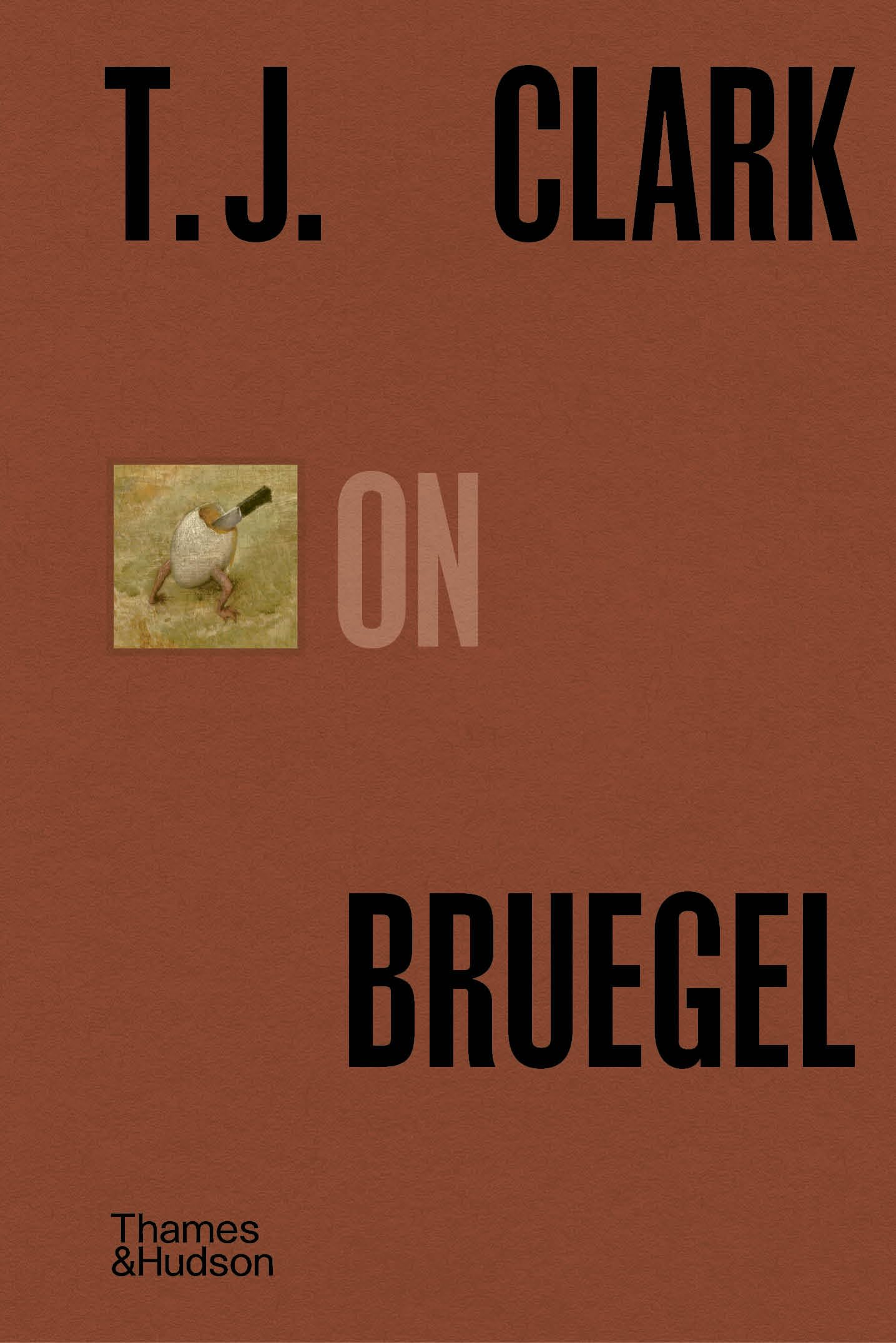 T. J. Clark on Bruegel (Pocket Perspectives, 8)