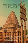 Architecture of India 2.0  2